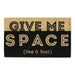 Give Me Space Doormat