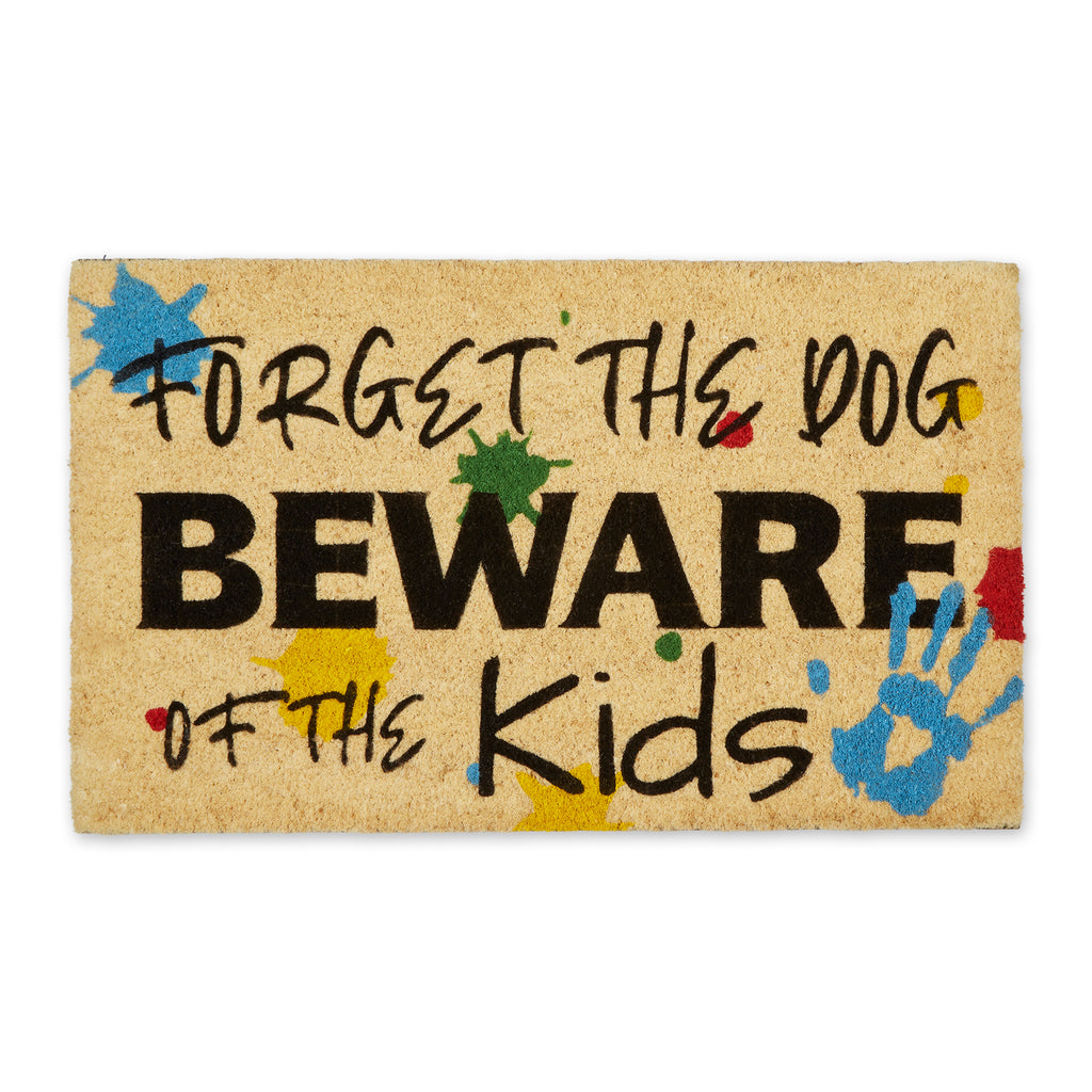 Forget The Dog - Beware Of The Kidsdoormat
